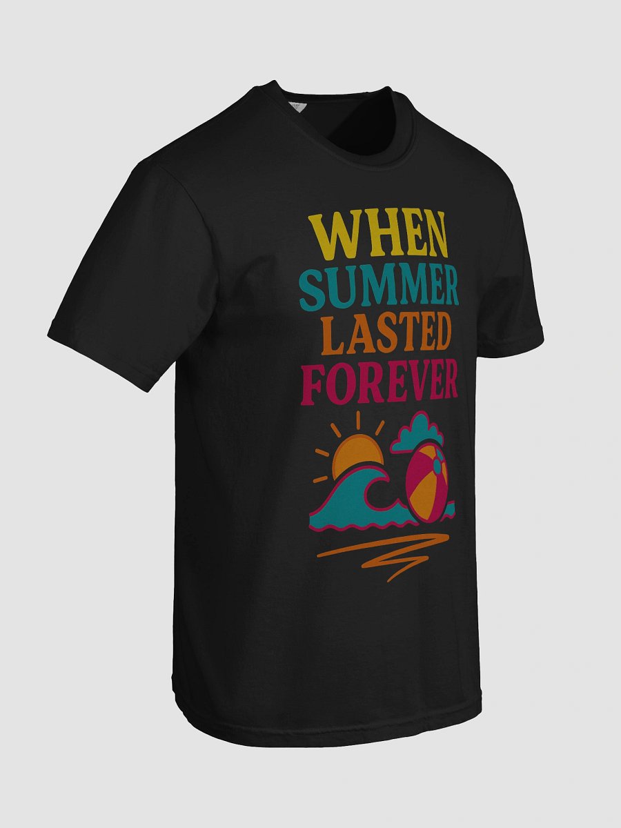 When Summer Lasted Forever T-Shirt product image (4)