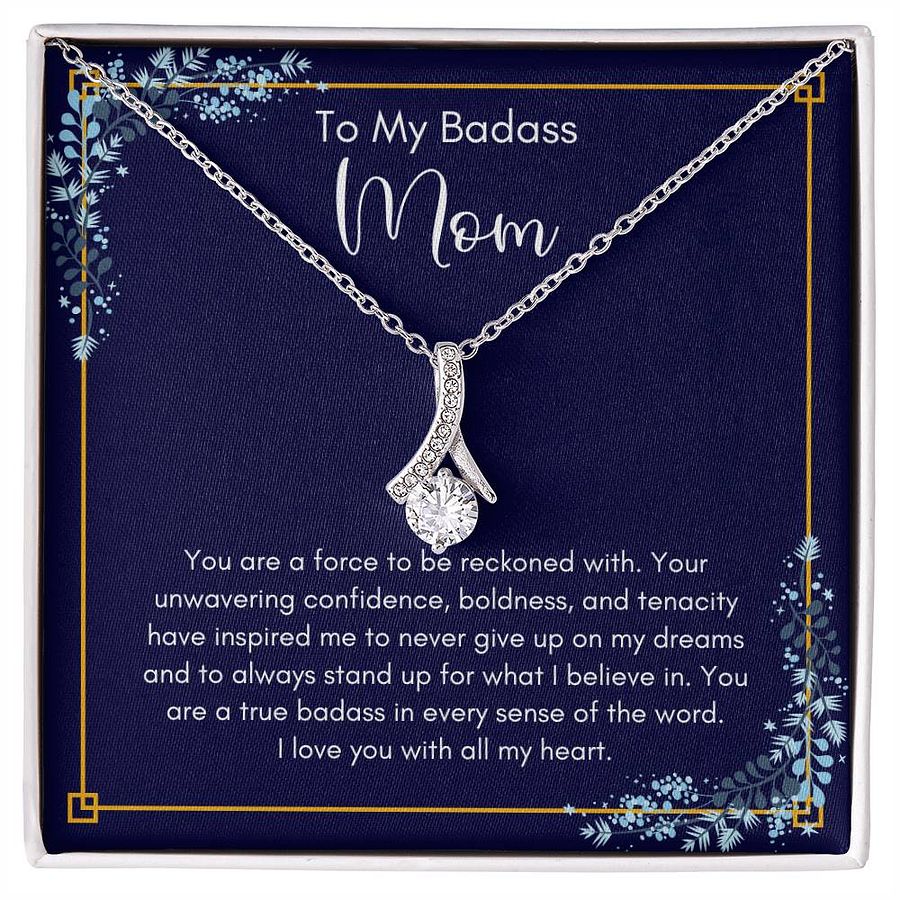 To My Badass Mom – Alluring Beauty Necklace - Stand Up For What I Believe product image (1)