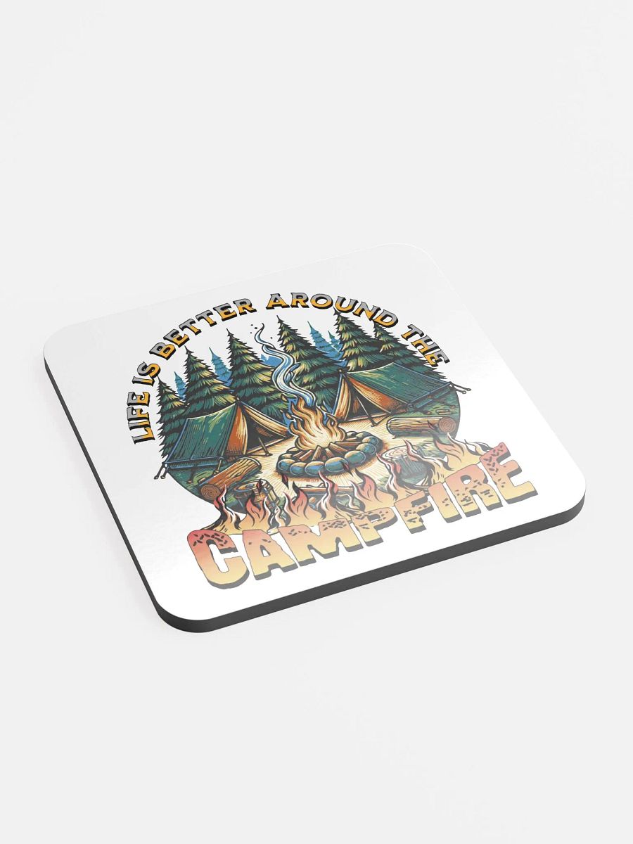 Life Is Better Around The Campfire Vibes Glossed Cork Coaster product image (2)
