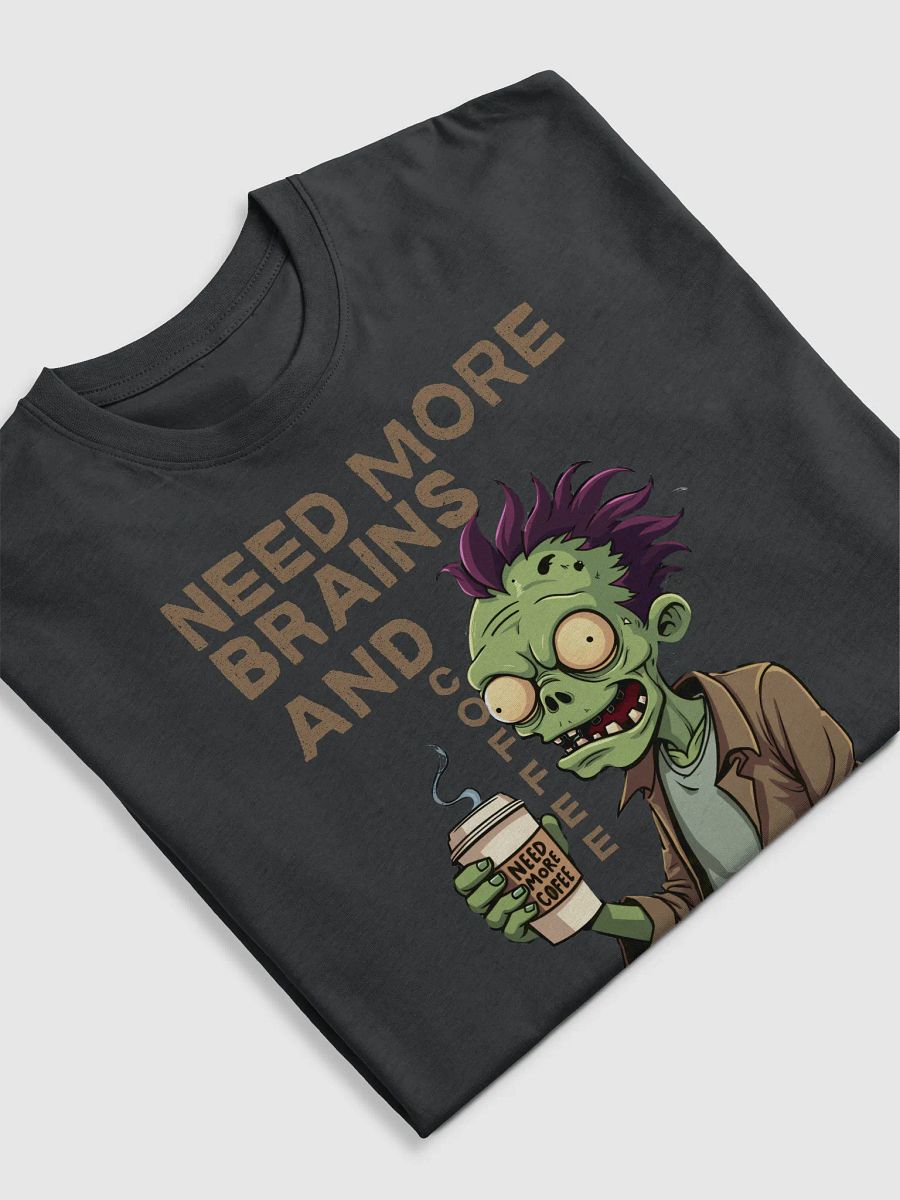 Need More Brains and Coffee Men's Tee product image (5)