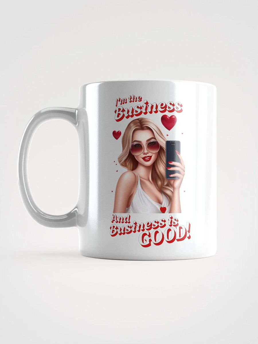I'm The Business - Social Media Influencer - Coffee or Soup Mug - 11 oz - 15 oz - 20 oz - v2 product image (2)