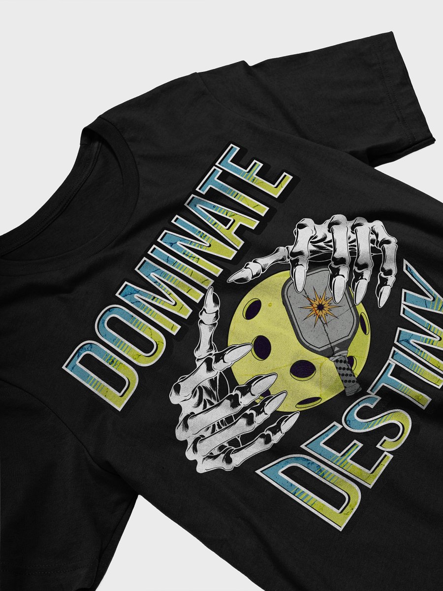 Dominate Destiny Pickleball Skeleton T-Shirt product image (2)