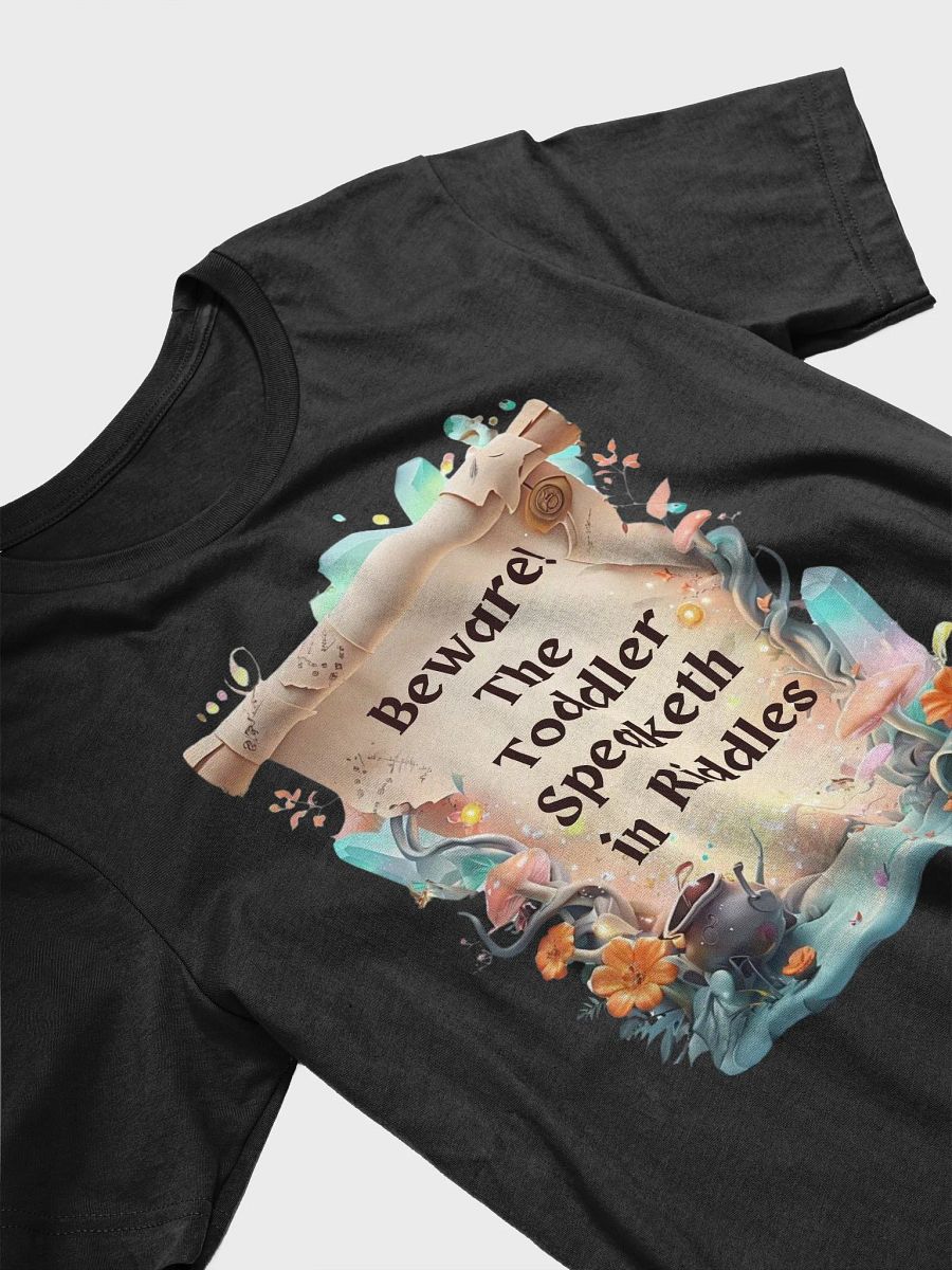 Funny Mom T-Shirt – ‘Beware! The Toddler Speaketh in Riddles!’ – Parenting Humor Tee product image (24)