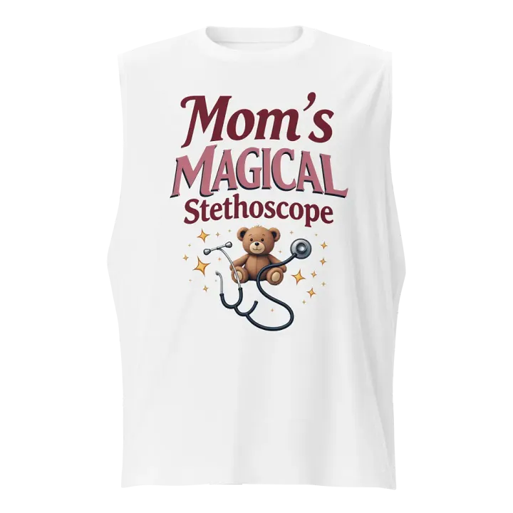 Mom's MAGICAL Stethoscope, Teddy Bear Muscle Tank product image (5)