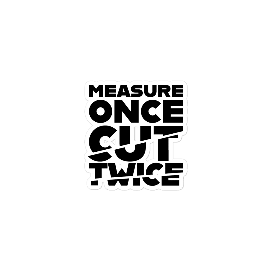 Measure Once, Cut Twice Die Cut Magnet (3