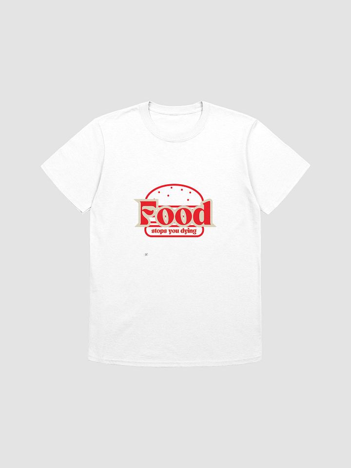 Food Stops You Dying Graphic Tee – Retro Fast-Food Inspired Statement Shirt product image (5)