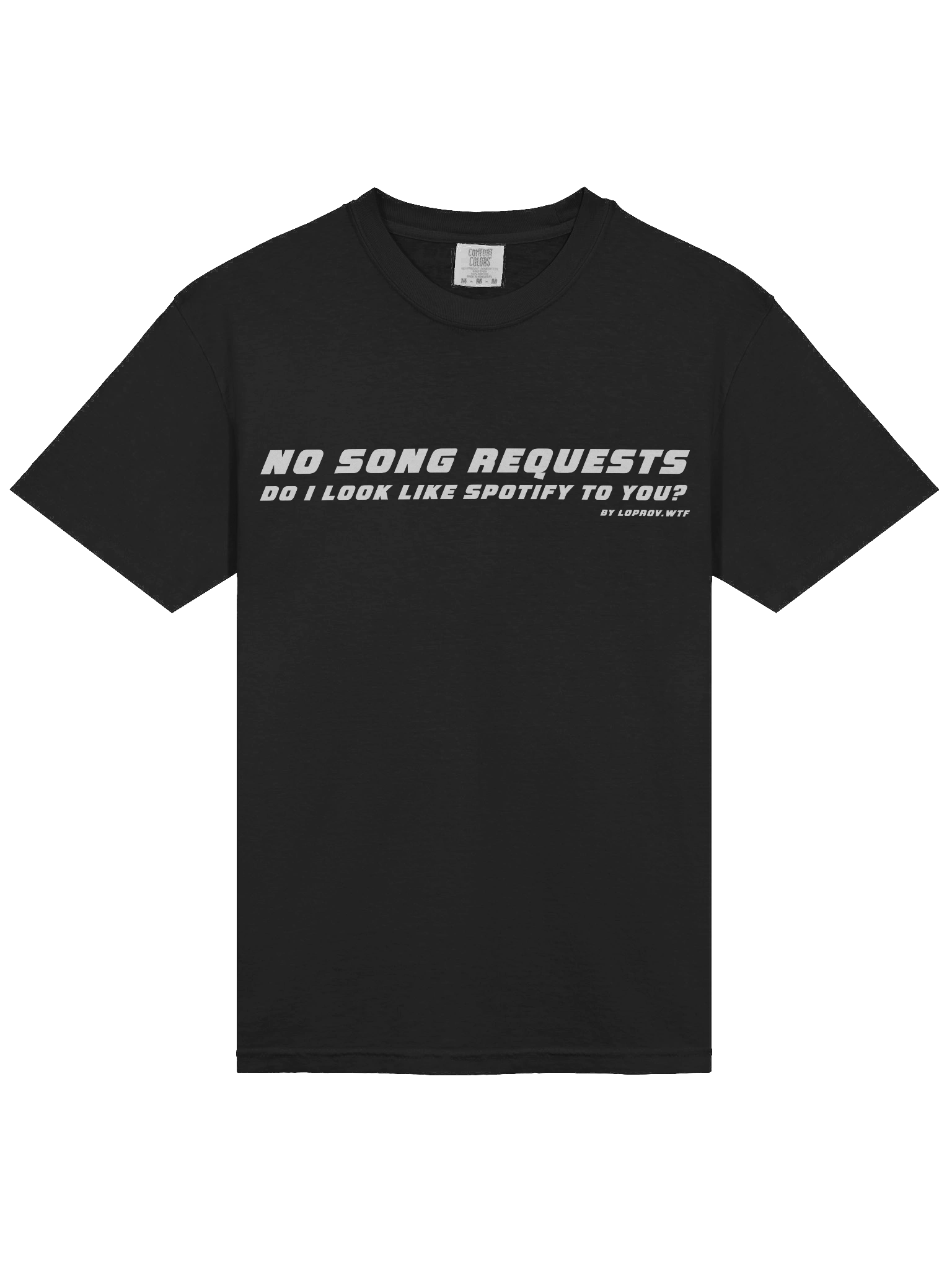 'No Song Requests' - Tee product image (3)