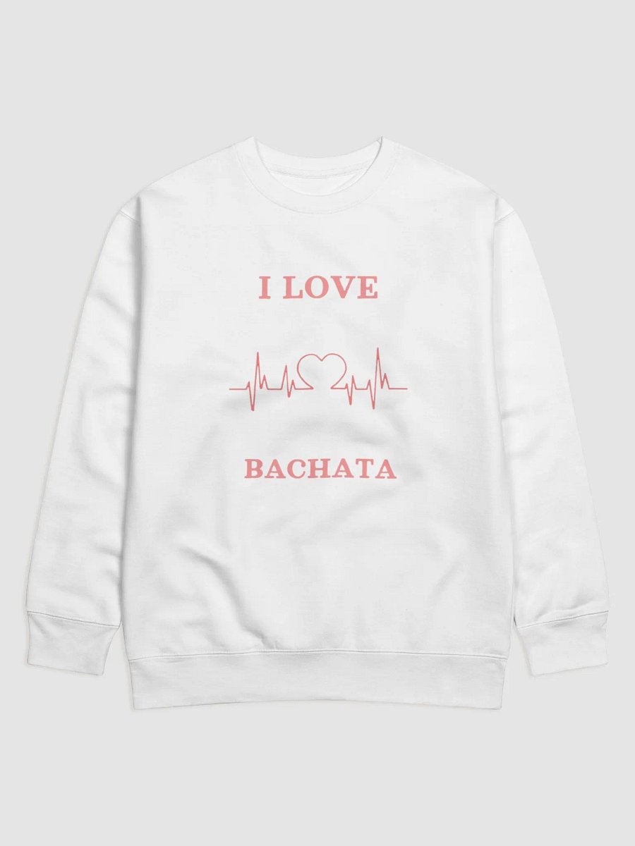 Heartbeat of Bachata Premium Sweatshirt product image (2)