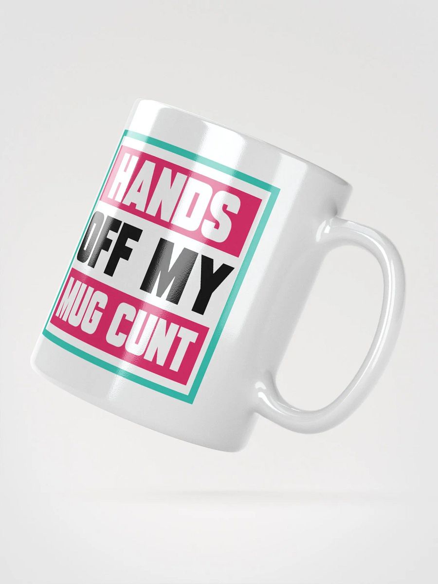 HANDS OFF MY MUG product image (2)