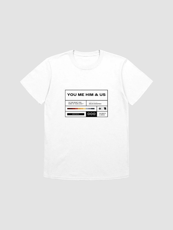 You Me Him & Us - Credit Box T-Shirt product image (1)