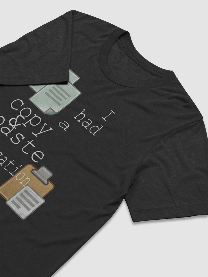 I Had A Copy & Paste Education - Colour - Bella+Canvas Triblend Short Sleeve T-Shirt product image (1)