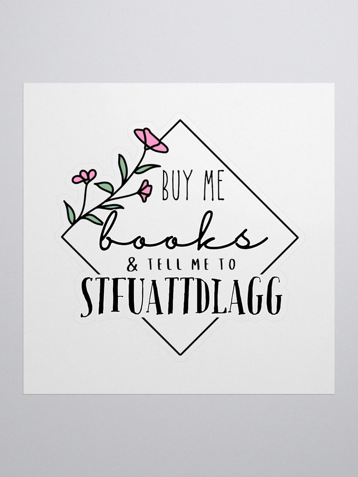 Tell Me To STFUATTDLAGG Sticker product image (1)