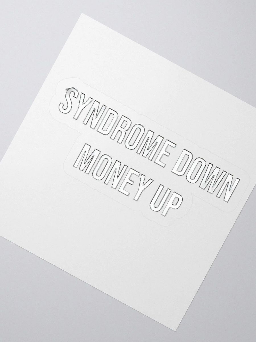 Syndrome Down Money Up Sticker product image (2)