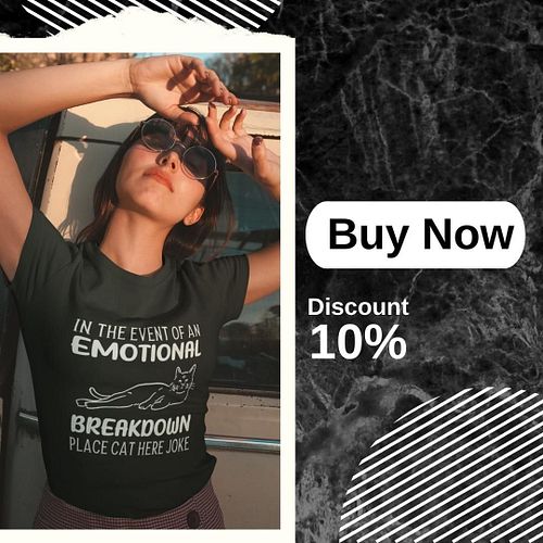 Every cat lover needs our 'In The Event of an Emotional Breakdown Place Cat Here' T-Shirt. Soft, comfortable, and the quintes...