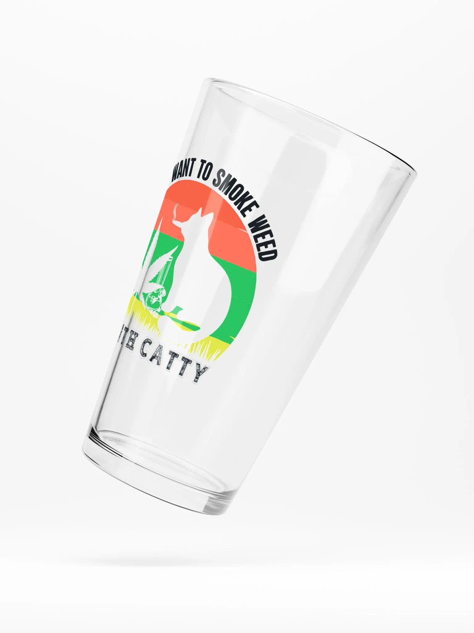 I Just Want to Smoke Weed With Catty - Shaker Pint Glass product image (5)