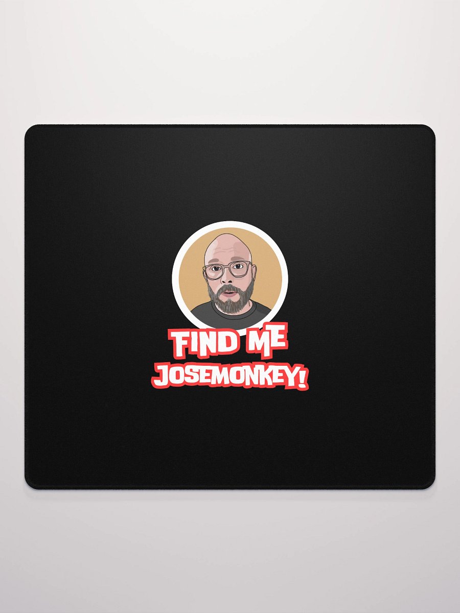 Find me, josemonkey! Gaming Mouse Pad product image (2)