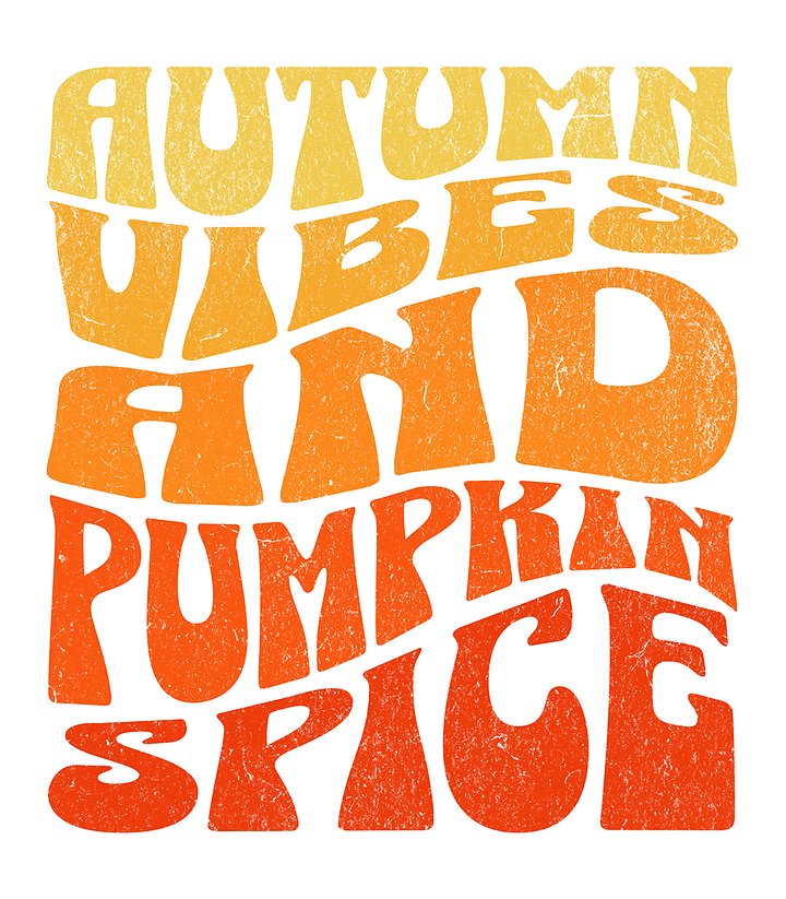 Autumn Vibes Pumpkin Spice Word Art product image (1)