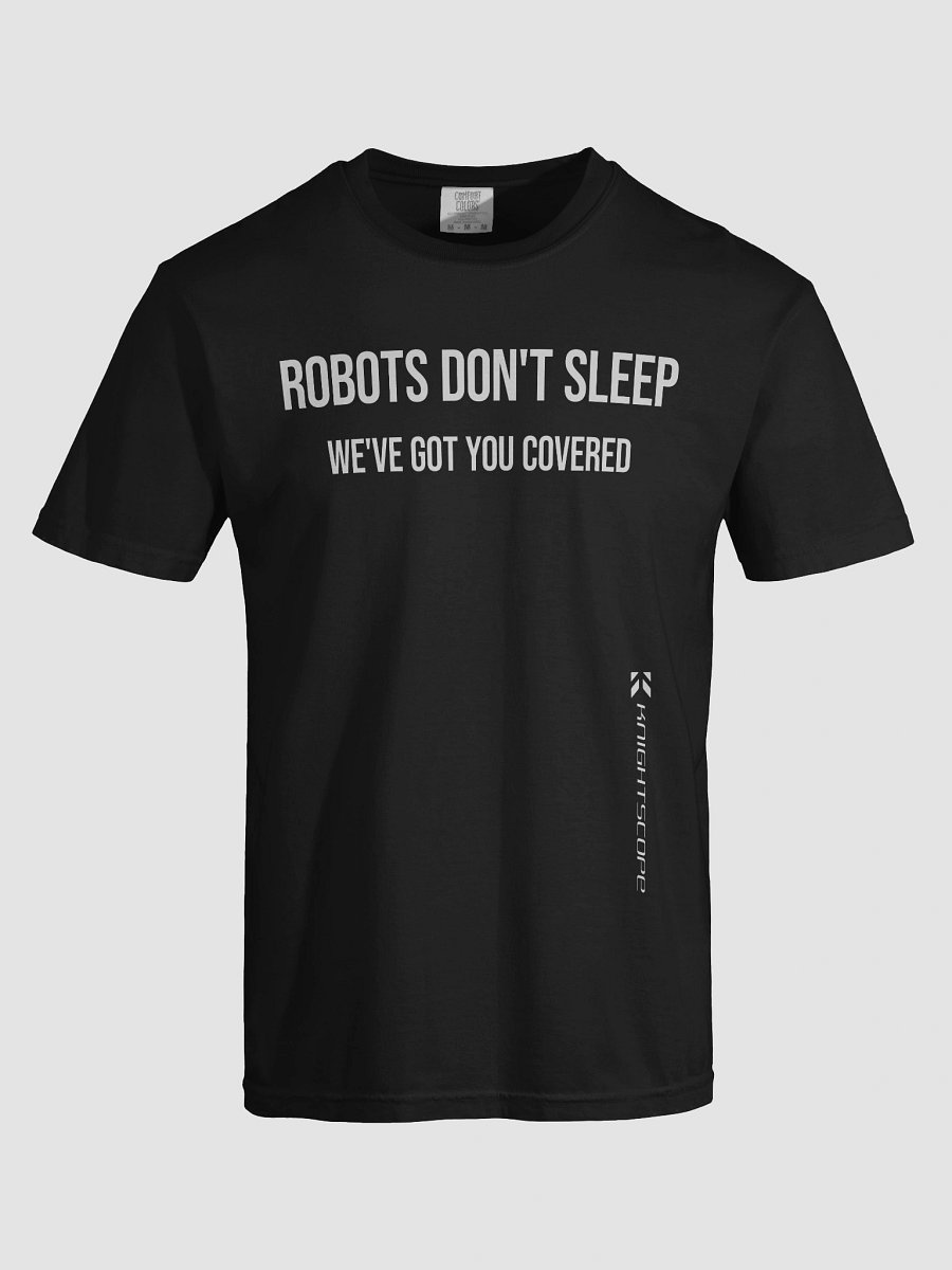 Robots Don't Sleep: The Ultimate Cotton Tee product image (9)