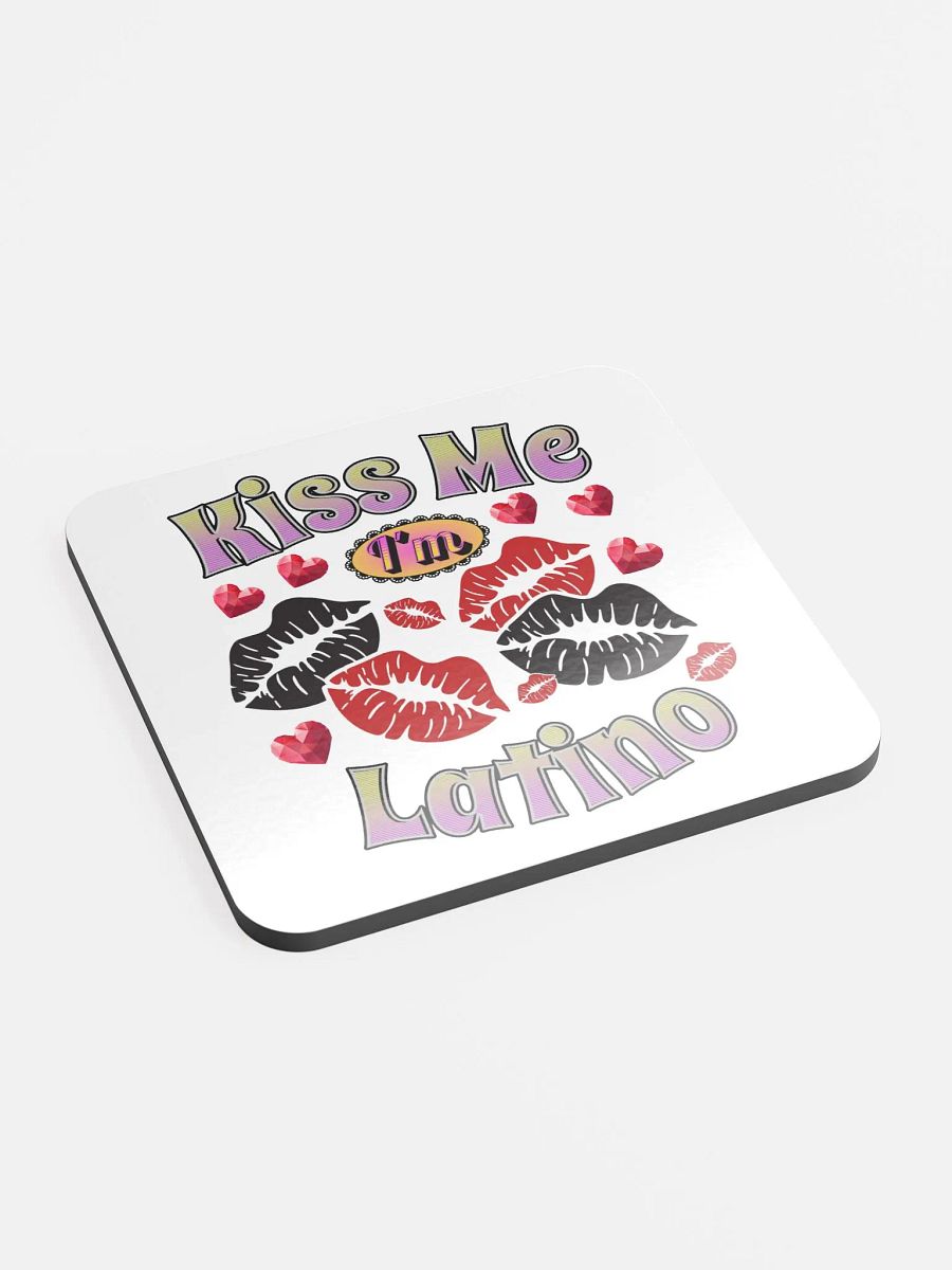 Kiss Me Im Latino Glossed Cork Coaster product image (2)