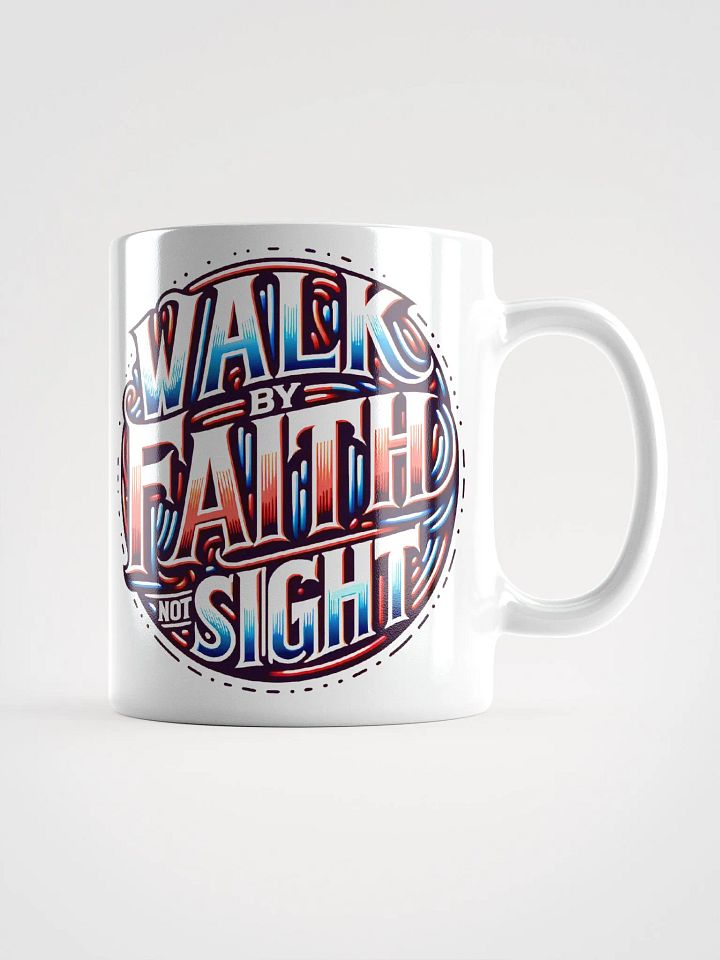 Walk By Faith Not Sight Inspirational Ceramic Mug product image (2)