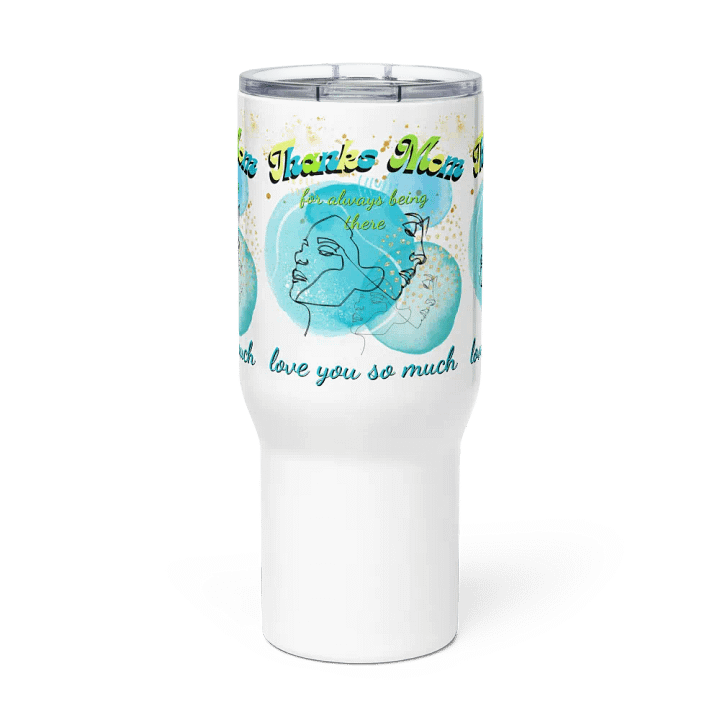 Mom's Love Travel Mug for creative moms on mothersday product image (3)