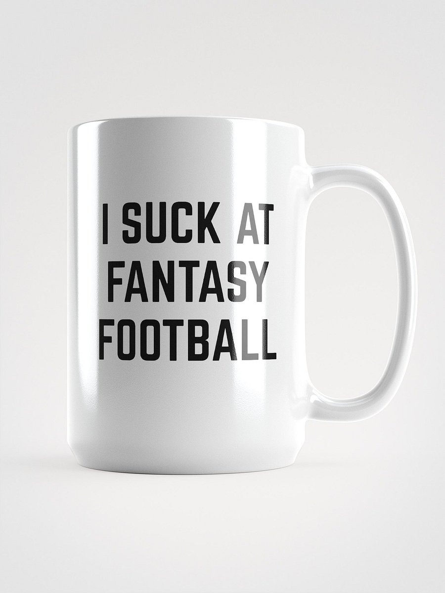 I Suck At Fantasy Football Mug product image (2)