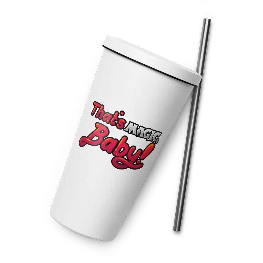 That's Magic, Baby! Insulated Tumbler with Straw product image (4)