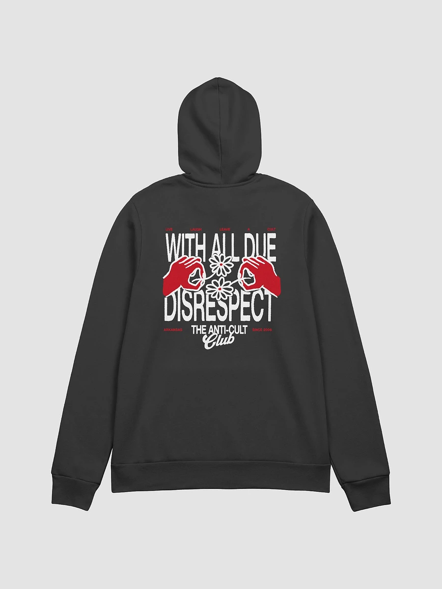 With All Due Disrespect Hoodie (black) product image (3)