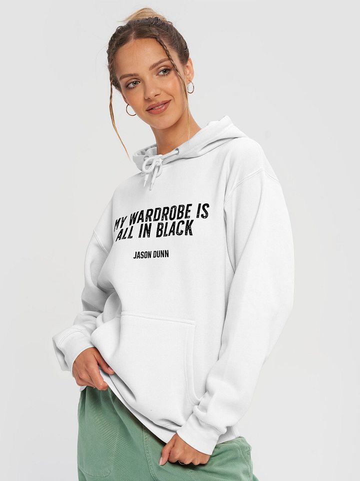 My Wardrobe Is All In Black hoodie product image (2)