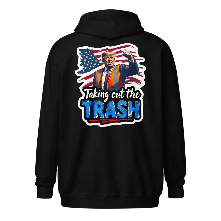 Zip Hoodie: Trump Trash Removal product image (9)