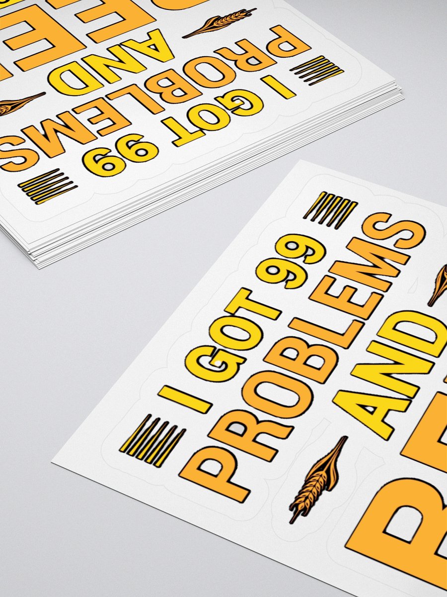 I GOT 99 PROBLEMS AND BEER SOLVES ALL OF THEM product image (11)