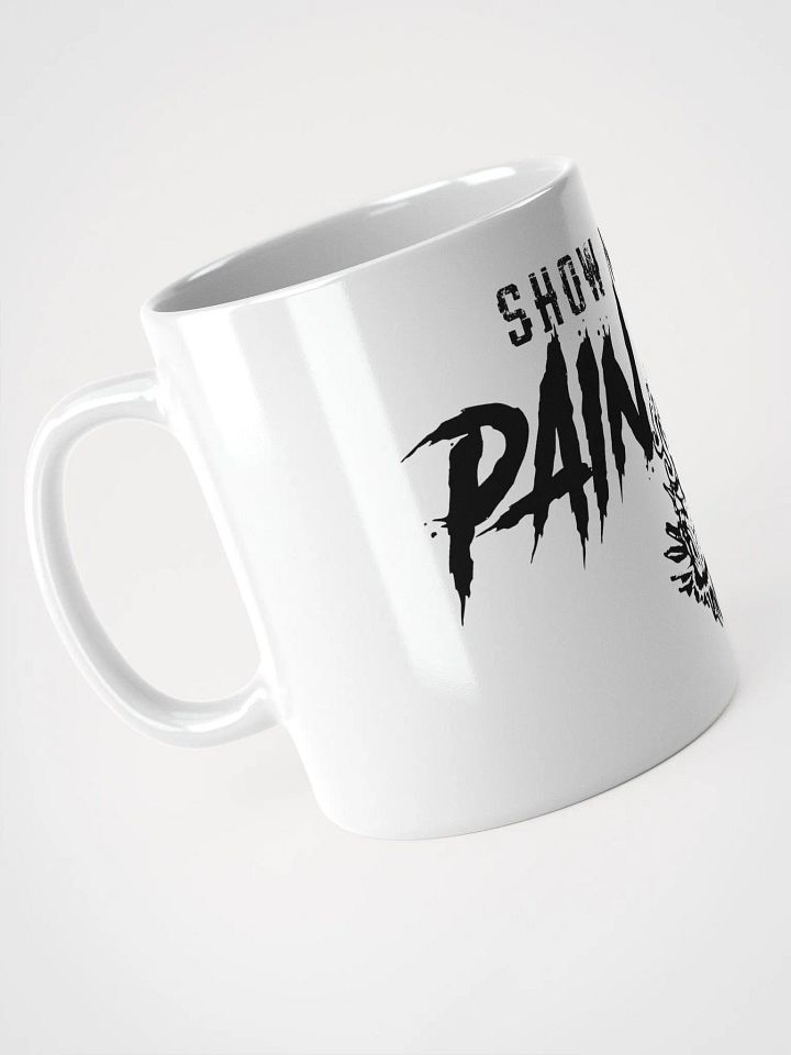 Show Me the Pain Res! Coffee Cup product image (2)