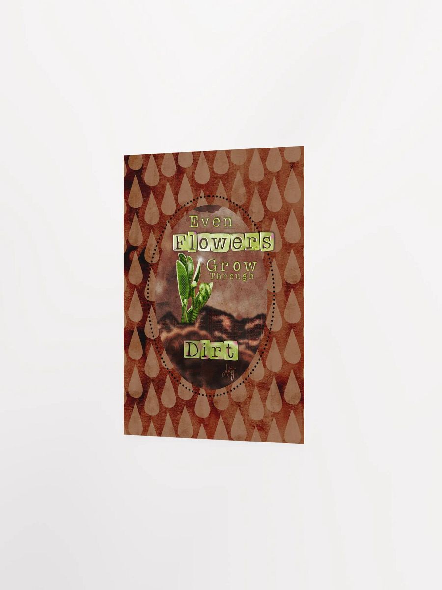 Grow Through Dirt Poster product image (14)