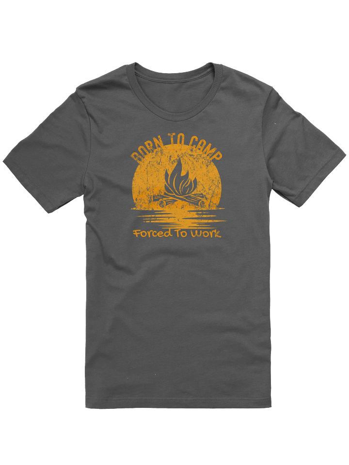 Camping Tee, Outdoor Shirt, Nature Lover Gift, Adventure T-Shirt, Wanderlust Top, Born To Camp, Forced To Work - Minimalist Retro Camping product image (9)