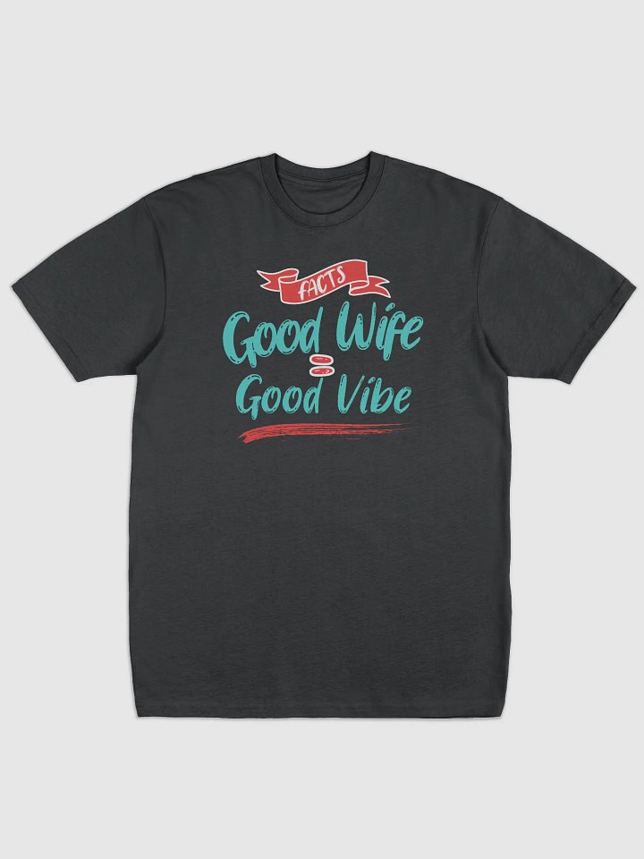 Good Wife = Good Vibe product image (1)