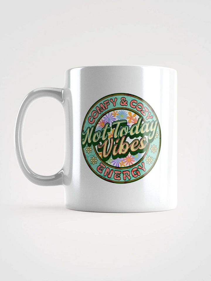 Not Today Vibes Floral Energy Mug product image (1)