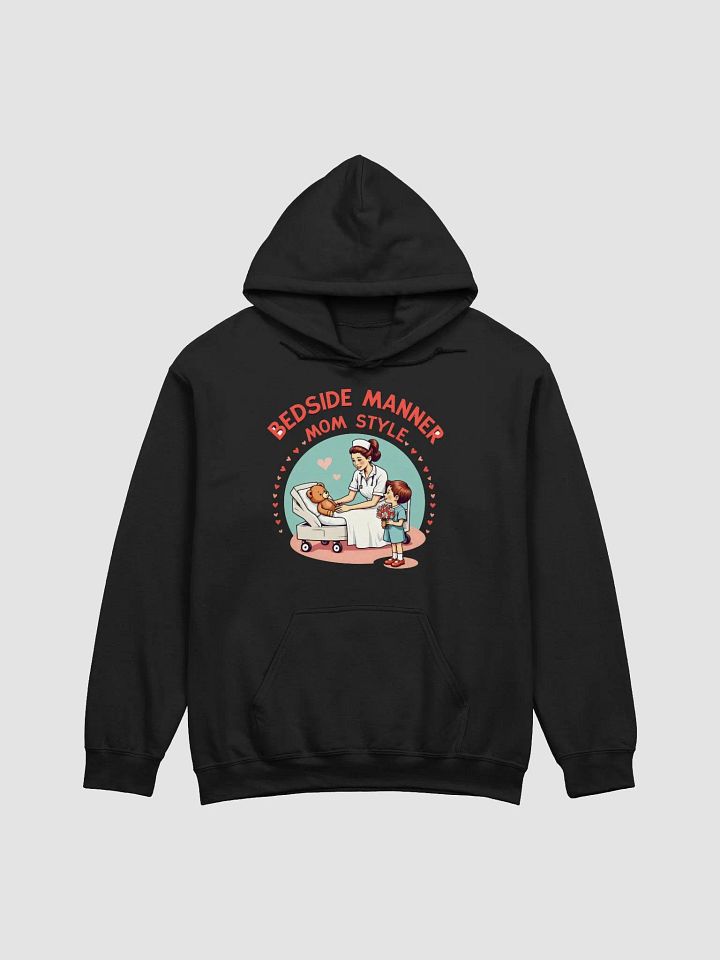 Mom-Style Bedside Manner Hoodie product image (8)