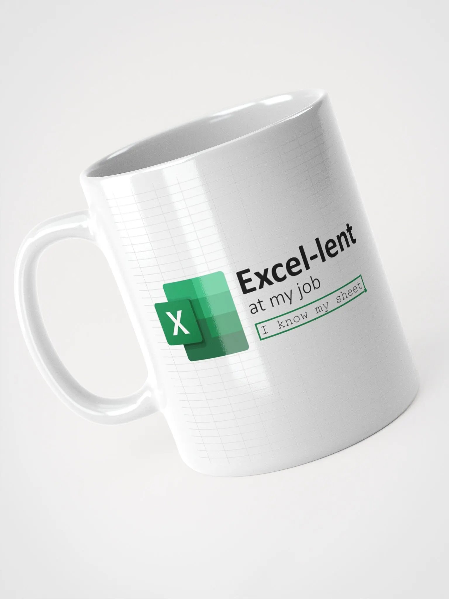 "Excel-lent at My Job, I know My Sheet" Coffee Mug product image (1)