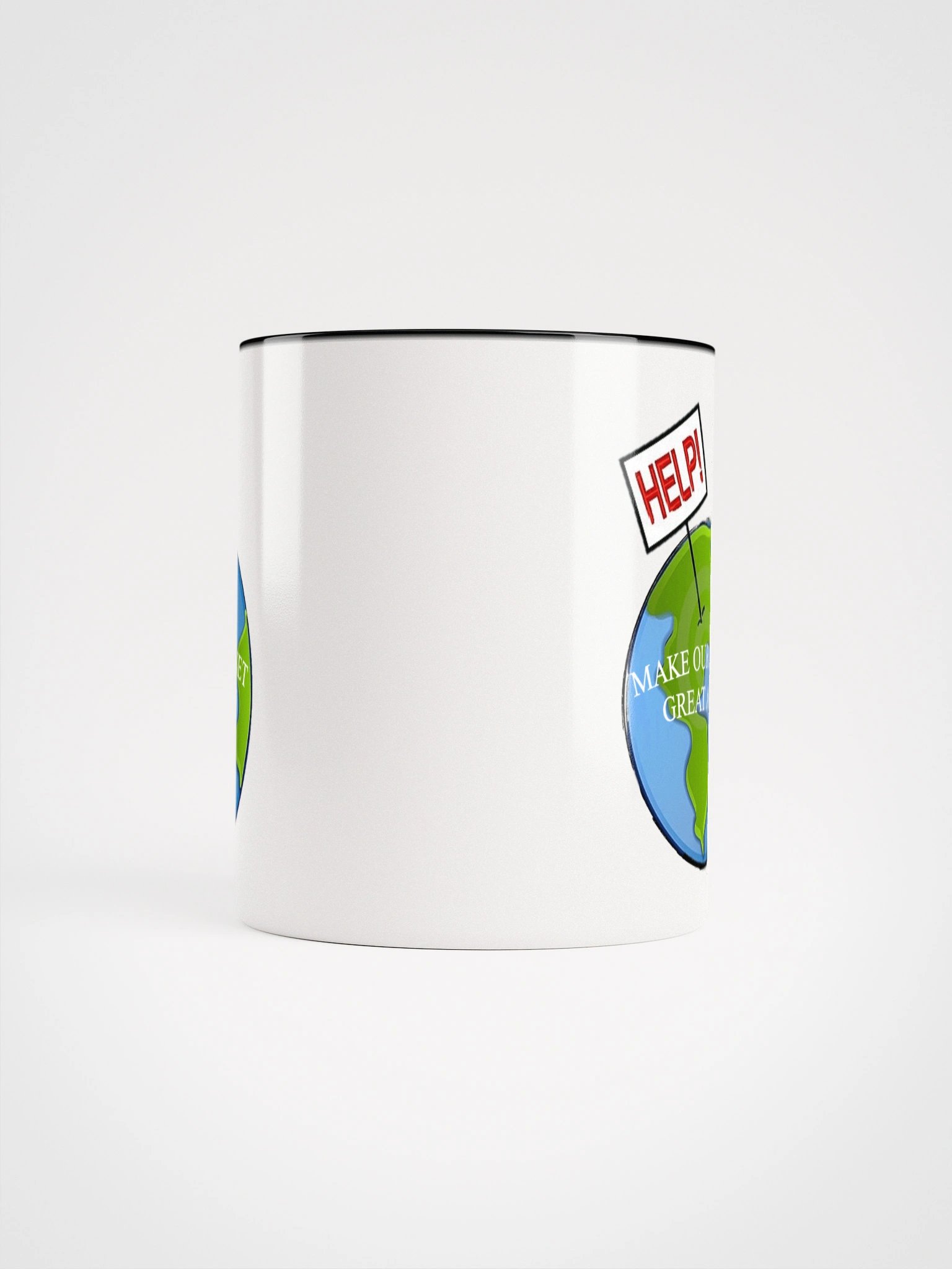 Make Our Planet Great Again Earth Help Design Ceramic Mug with Color product image (30)