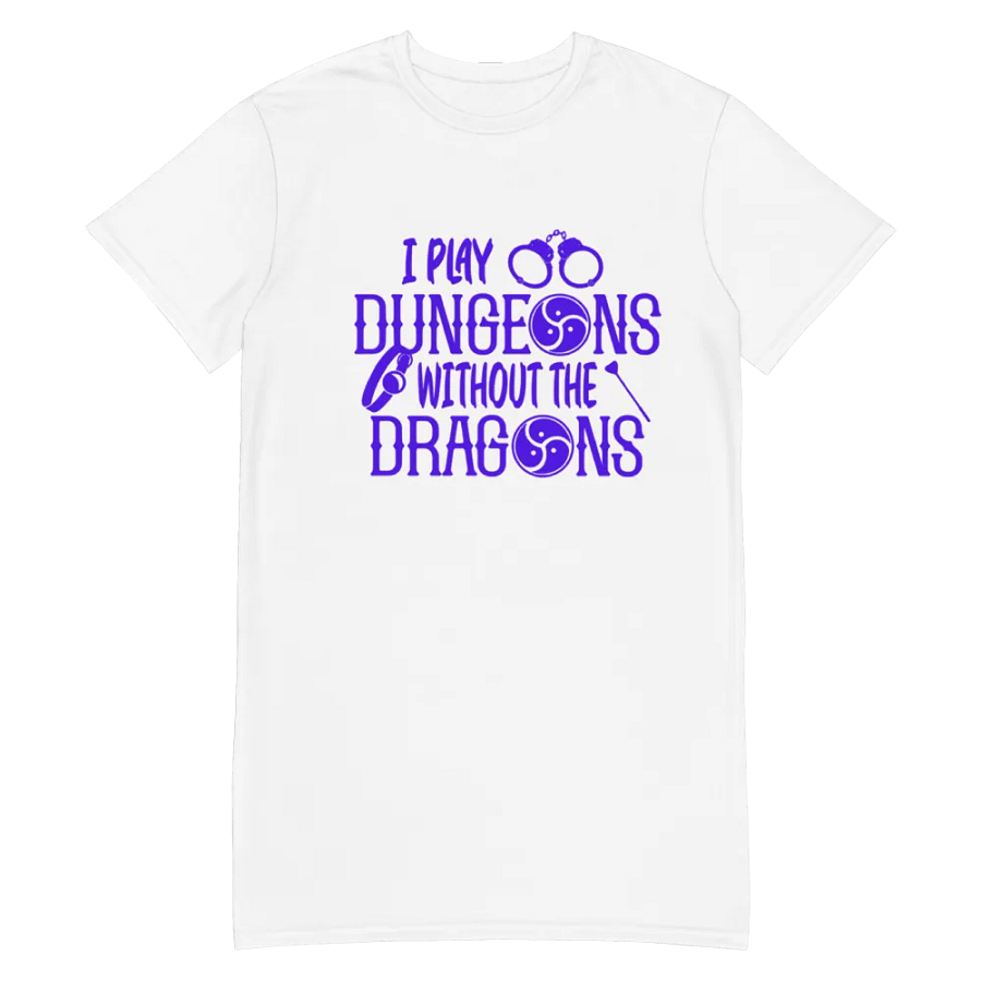 I Play Dungeons Without The Dragons Sleepshirt - Durable Kink-Themed Apparel product image (2)