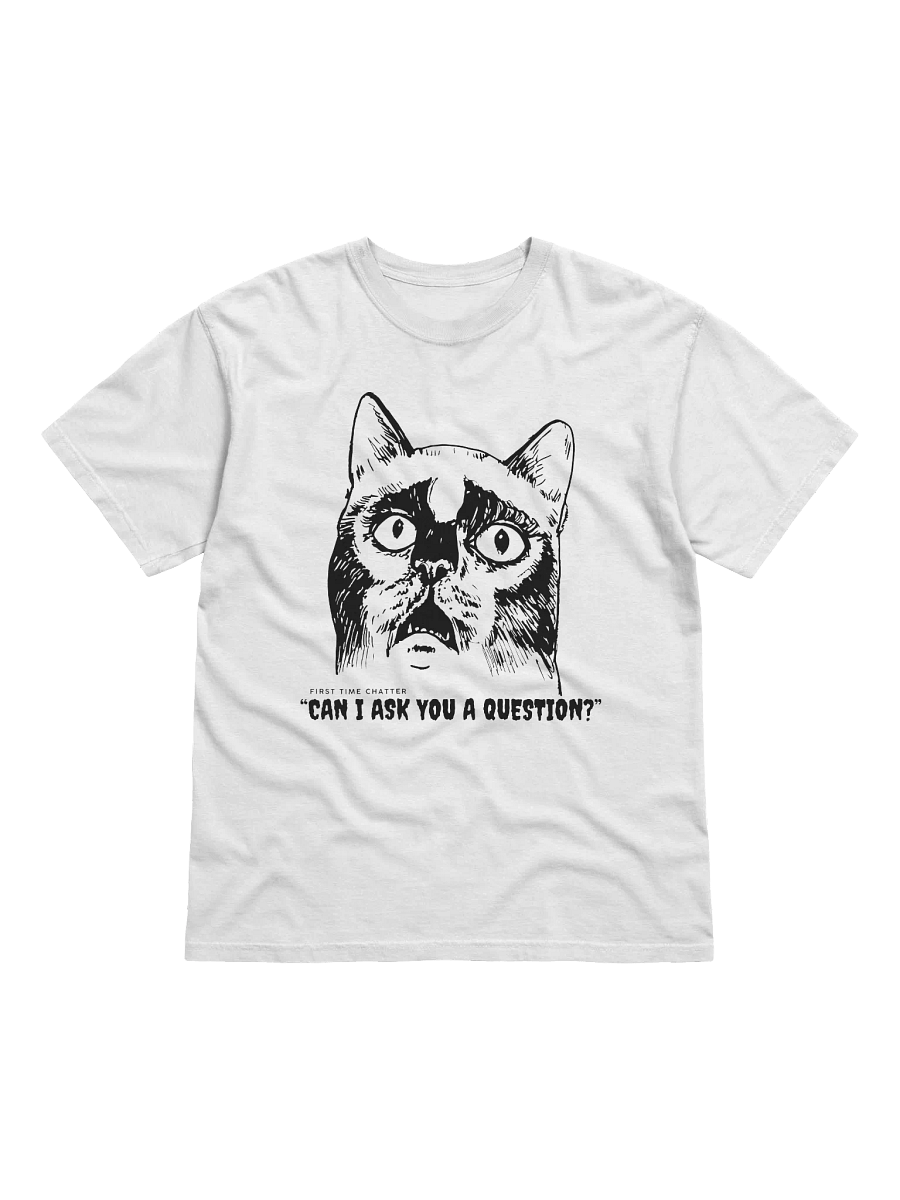 First Time Chatter Tshirt - HeavyFabric product image (1)