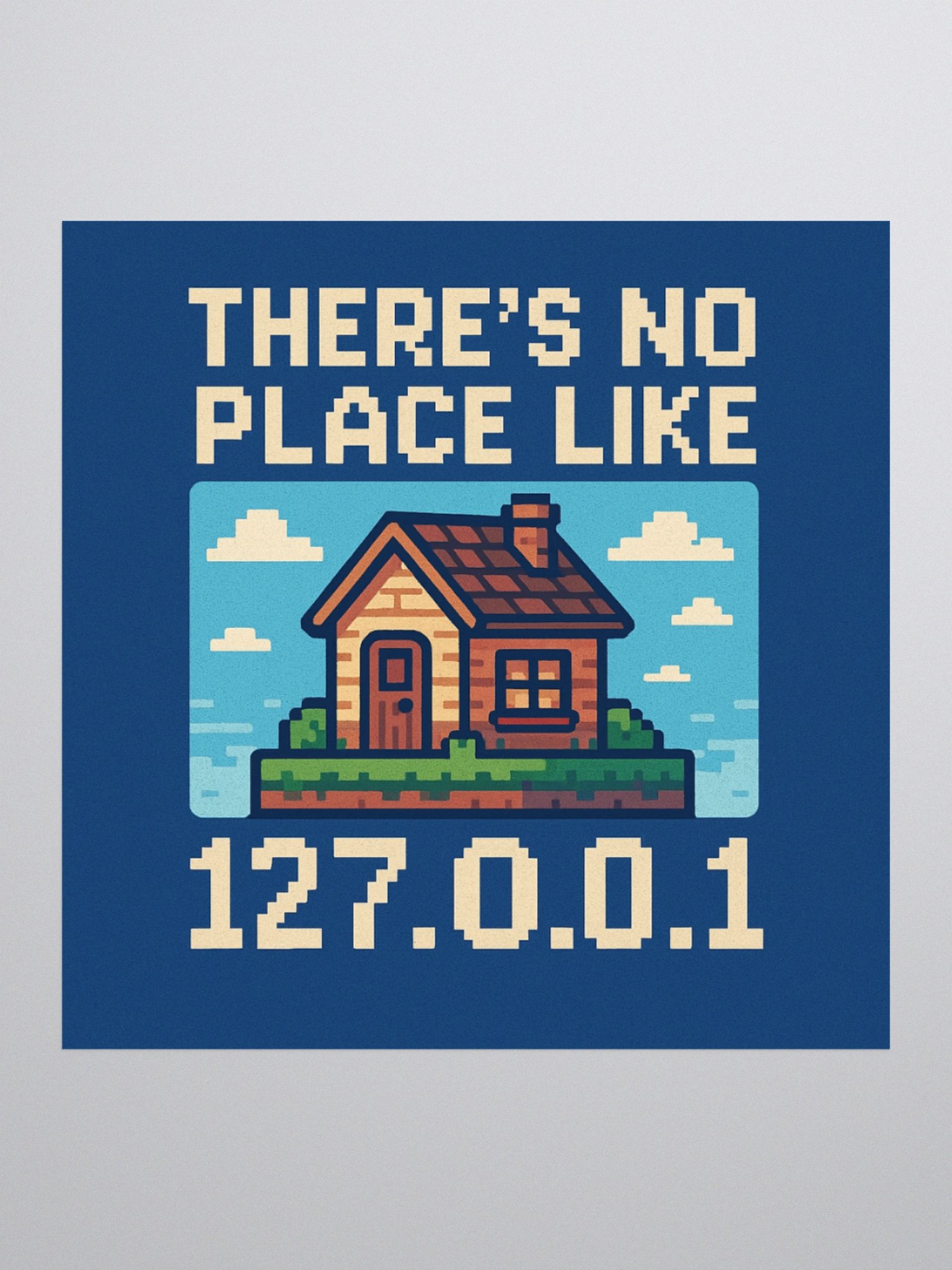 THERE’S NO PLACE LIKE 127.0.0.1 - Sticker product image (1)