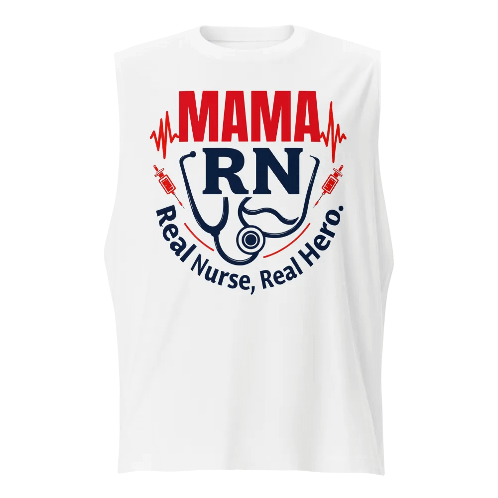 Mama RN, Real Nurse, Real Hero Muscle Tank product image (1)