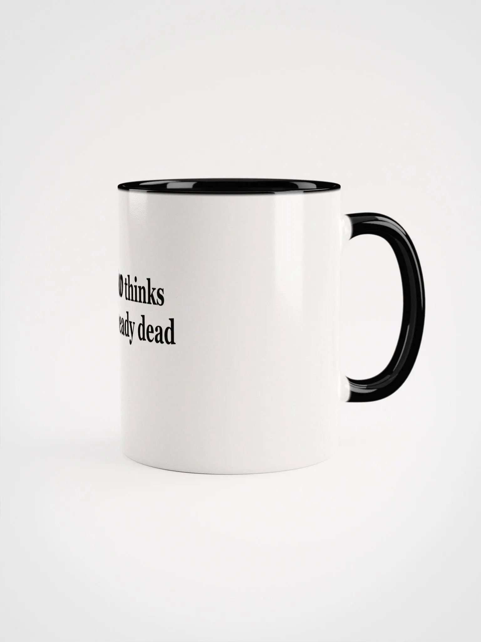 WebMD Thinks I'm Already Dead Ceramic Mug product image (5)