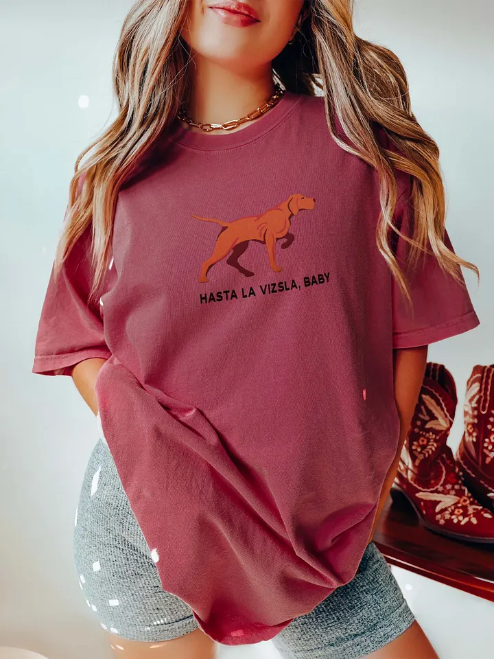 Hasta La Vizsla, Baby T-Shirt(Embroidered) of a Vizsla product image (2)