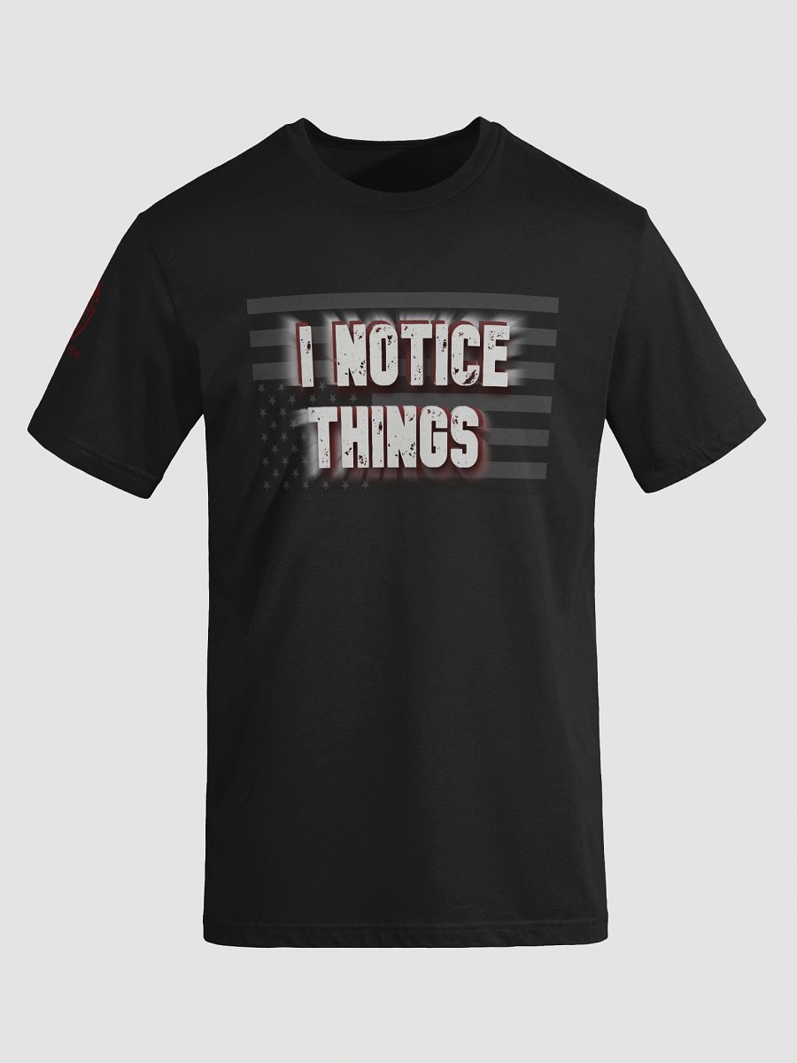 I Notice Things T-Shirt product image (15)
