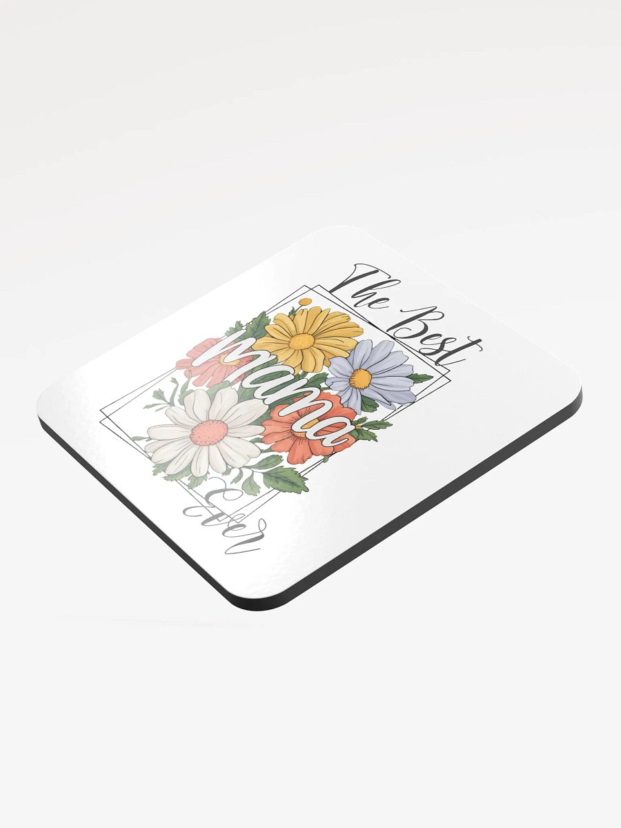 Bloom The Best Mama Ever Coaster product image (3)