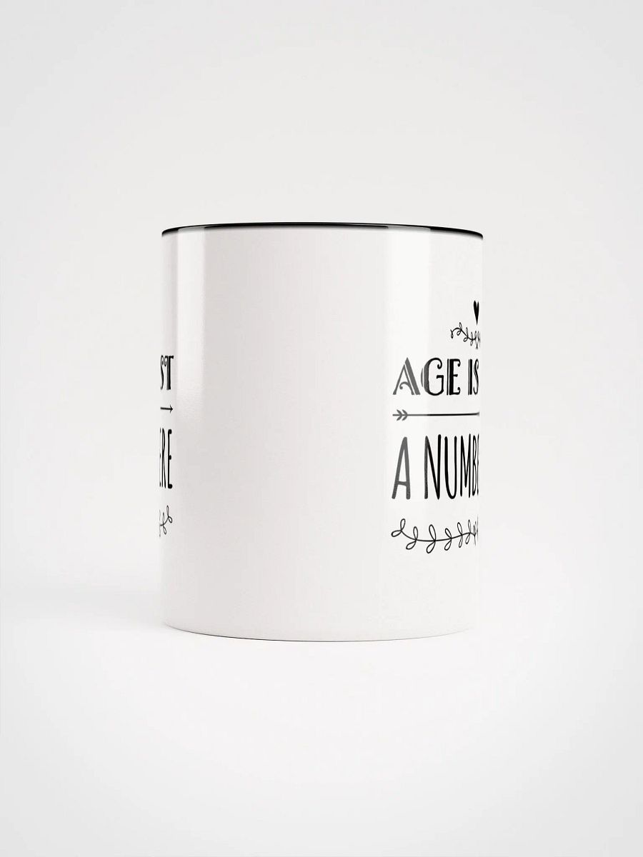 Age is Just a Number Ceramic Mug product image (9)
