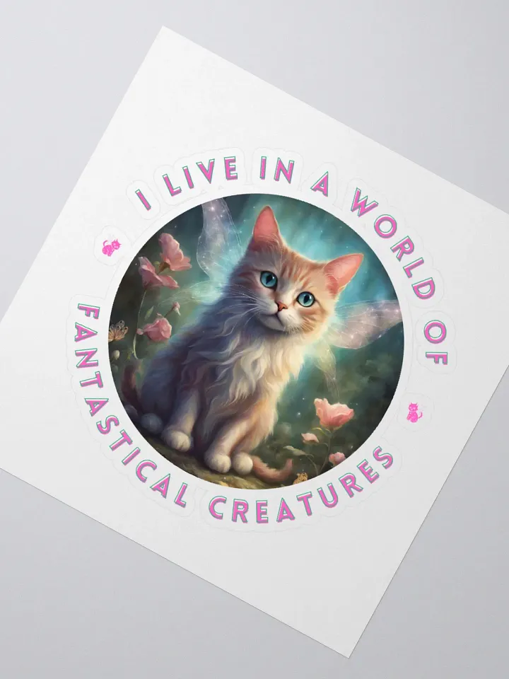 I Live in a World of Fantastical Creatures Kitten Stickers product image (4)