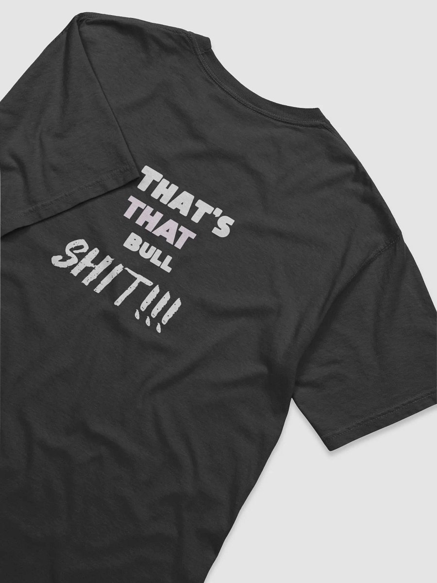 That's That Bull Shit Tee product image (4)